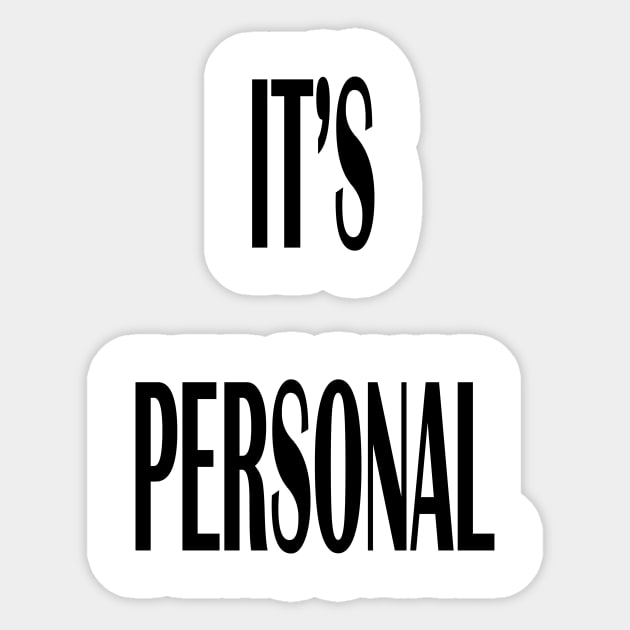 It's Personal Sticker by marawhee